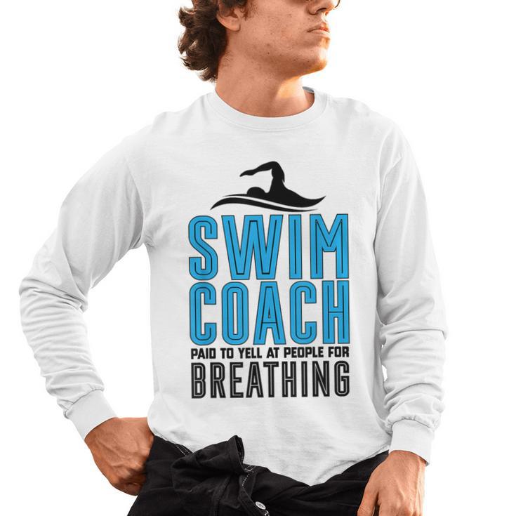 Swim Coach Swimmer Coach Swimming Coach Men's Long Sleeve T-Shirt
