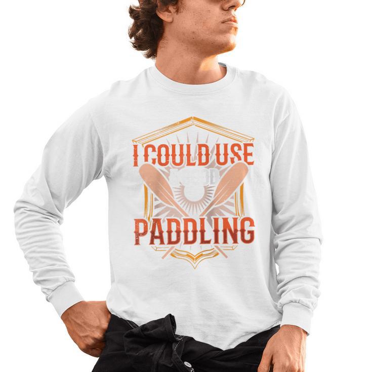 I Could Use A Good Paddling Canoe Canoeing Paddle Men Women Raglan Baseball Tee Men's Long Sleeve T-Shirt