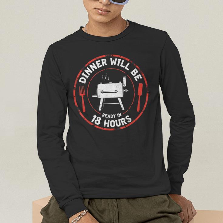 Bbq Dad Meat Smoker Dinner Will Be Ready In 18 Hours Men's Long Sleeve T-Shirt