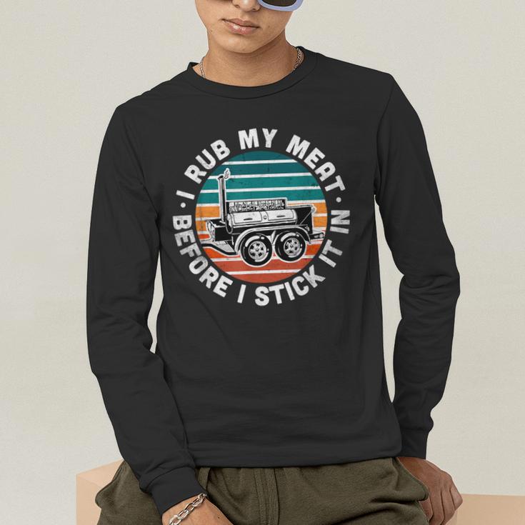BBQ Dad Offset Smoker Pit Accessory I Rub My Meat Text Men's Long Sleeve T-Shirt