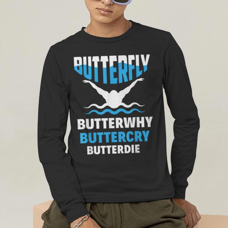 Butterfly Butterwhy Buttercry Swimming Swimmer Men's Long Sleeve T-Shirt Butterfly Butterwhy Buttercry Swimming Swimmer Men's Long Sleeve T-Shirt