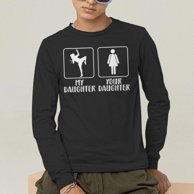 My Daughter Muay Thai Mom Muay Thai Mother Muay Thai Mama Men's Long Sleeve T-Shirt