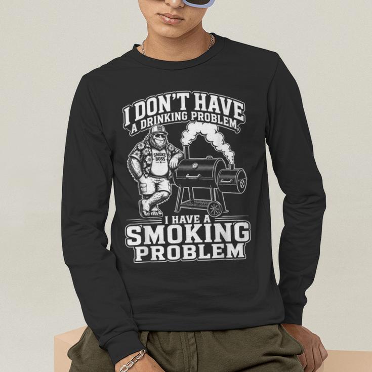 I'm Just A Drinker With A Smoking Problem Grilling BBQ Dad Men's Long Sleeve T-Shirt I'm Just A Drinker With A Smoking Problem Grilling BBQ Dad Men's Long Sleeve T-Shirt