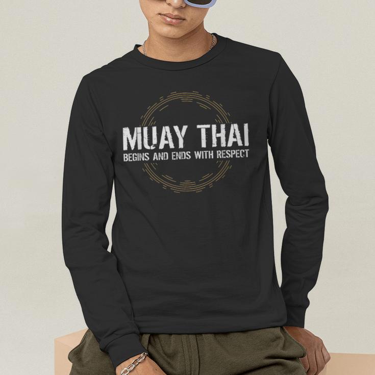 Muay Thai Begins And Ends With Respect Martial Arts Men's Long Sleeve T-Shirt Muay Thai Begins And Ends With Respect Martial Arts Men's Long Sleeve T-Shirt