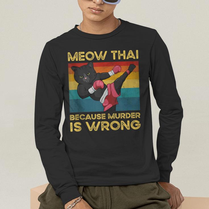 Muay Thai Because Murder Is Wrong Cat Meow Thai Men's Long Sleeve T-Shirt Muay Thai Because Murder Is Wrong Cat Meow Thai Men's Long Sleeve T-Shirt