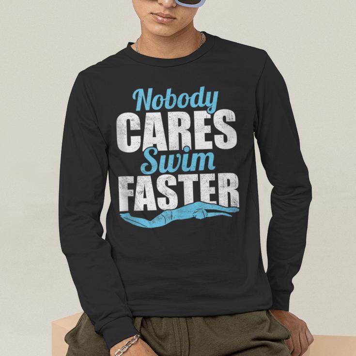 Nobody Cares Swim Faster Swimming Swim Team Men's Long Sleeve T-Shirt Nobody Cares Swim Faster Swimming Swim Team Men's Long Sleeve T-Shirt