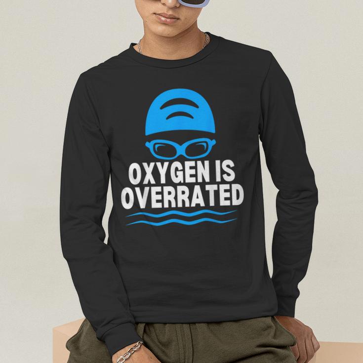 Oxygen Is Overrated Swimming Swim Men's Long Sleeve T-Shirt Oxygen Is Overrated Swimming Swim Men's Long Sleeve T-Shirt