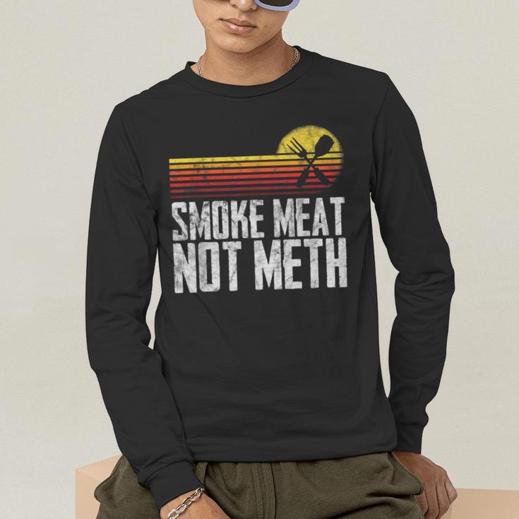 Smoke Meat Not Meth Grilled BBQ Dad Brisket Grilling Men's Long Sleeve T-Shirt