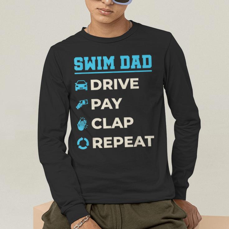 Swim Dad Drive Pay Clap Repeat Swimming Team Father Men's Long Sleeve T-Shirt