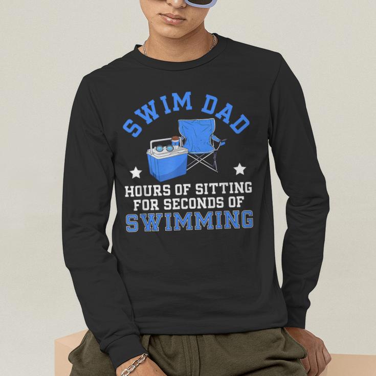 Swim Dad Of A Swimmer Dad Swim Father Swimming Dad Men's Long Sleeve T-Shirt Swim Dad Of A Swimmer Dad Swim Father Swimming Dad Men's Long Sleeve T-Shirt