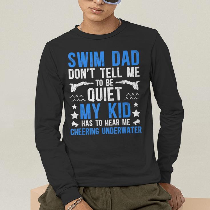 Swim Dad Swimming Dad Of A Swimmer Dad Swim Father Men's Long Sleeve T-Shirt Swim Dad Swimming Dad Of A Swimmer Dad Swim Father Men's Long Sleeve T-Shirt