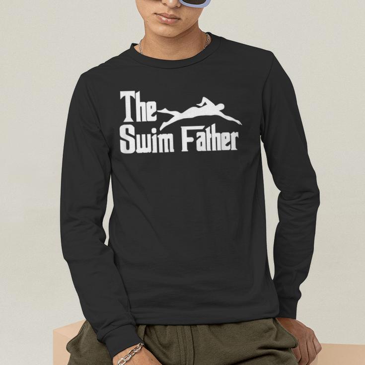 The Swim Father Swimming Dad Swimmer Men's Long Sleeve T-Shirt The Swim Father Swimming Dad Swimmer Men's Long Sleeve T-Shirt