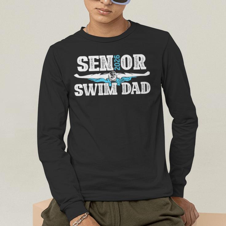 Swim Senior Dad 2026 Proud Swimming Senior Father 2026 Men's Long Sleeve T-Shirt Swim Senior Dad 2026 Proud Swimming Senior Father 2026 Men's Long Sleeve T-Shirt