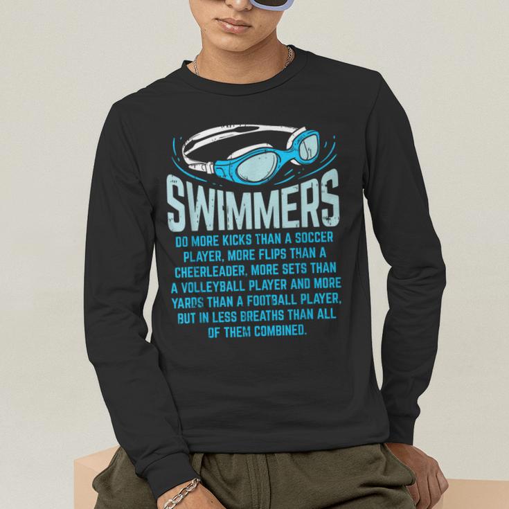Swimmers Do More Kicks I For Swimming Lovers Men's Long Sleeve T-Shirt Swimmers Do More Kicks I For Swimming Lovers Men's Long Sleeve T-Shirt
