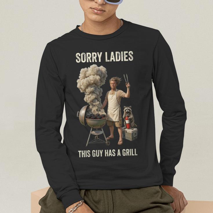 Women's Sorry Ladies This Guy Has A Grill BBQ Dad Men Lover Men's Long Sleeve T-Shirt
