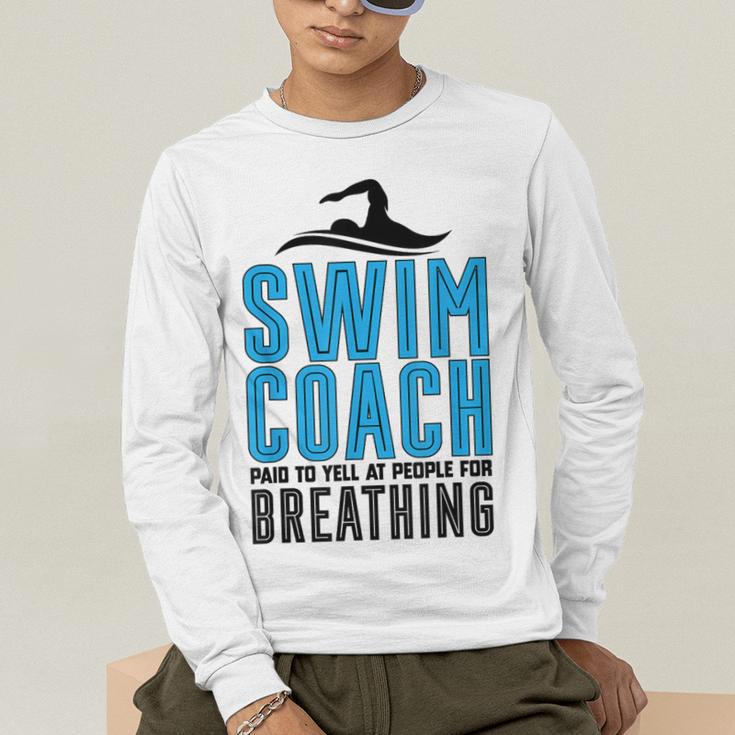 Swim Coach Swimmer Coach Swimming Coach Men's Long Sleeve T-Shirt Swim Coach Swimmer Coach Swimming Coach Men's Long Sleeve T-Shirt