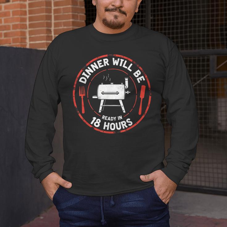 Bbq Dad Meat Smoker Dinner Will Be Ready In 18 Hours Men's Long Sleeve T-Shirt