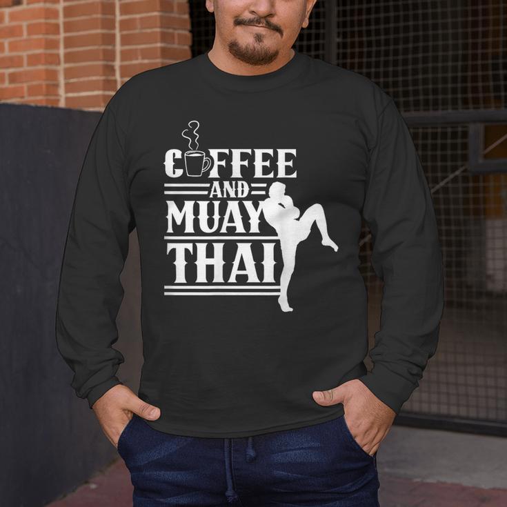 Coffee And Muay Thai Martial Arts Boxing Hobby Fighter Men's Long Sleeve T-Shirt Coffee And Muay Thai Martial Arts Boxing Hobby Fighter Men's Long Sleeve T-Shirt