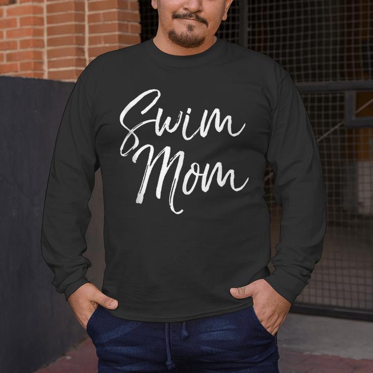 Cute Swimming Mom Mother's Day For Swimmers Swim Mom Men's Long Sleeve T-Shirt