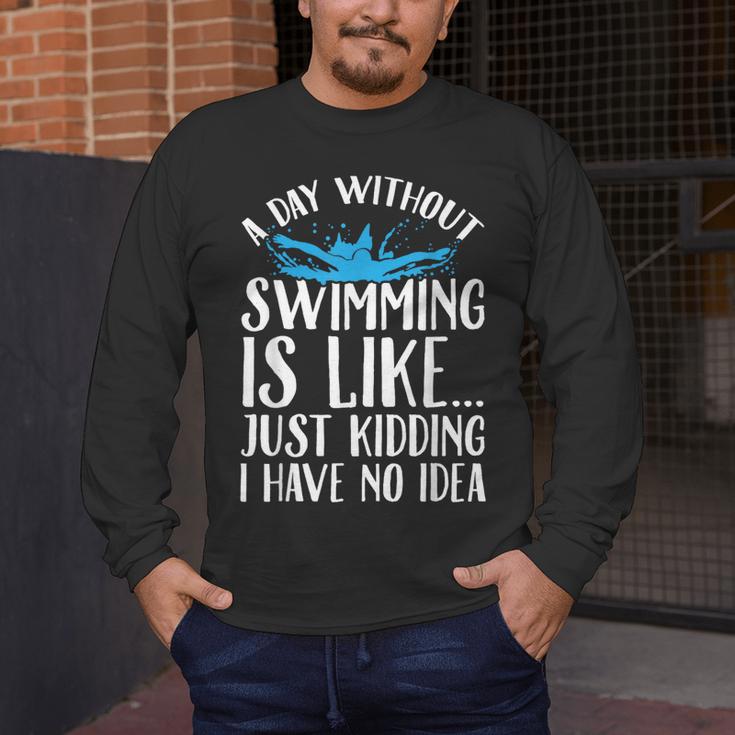 A Day Without Swimming Is Like Swimming Swimmer T-Shirt Men's Long Sleeve T-Shirt