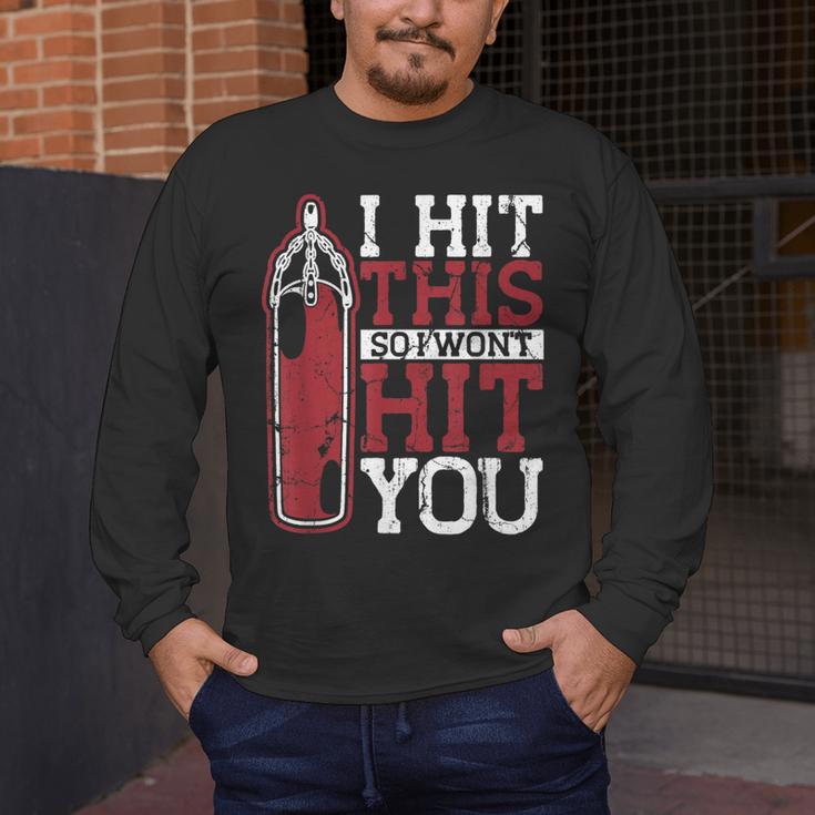 I Hit This So I Won't Hit You Kickboxer Fan Muay Thai Boxing Men's Long Sleeve T-Shirt