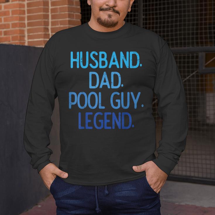 Husband Dad Pool Guy Legend Fathers Day Swimming Papa Men's Long Sleeve T-Shirt Husband Dad Pool Guy Legend Fathers Day Swimming Papa Men's Long Sleeve T-Shirt
