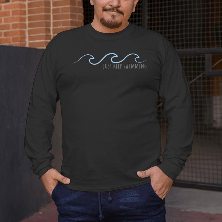Just Keep Swimming With Aesthetic Wave Motivational Quote Men's Long Sleeve T-Shirt Just Keep Swimming With Aesthetic Wave Motivational Quote Men's Long Sleeve T-Shirt