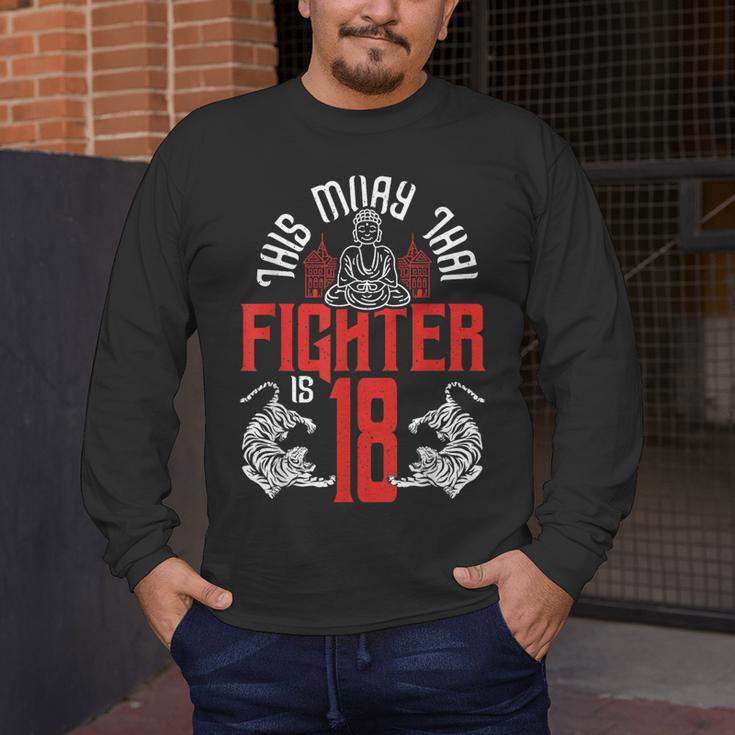 Muay Thai Fighter Is 18 Thai Boxing Muay Thai 18th Birthday Men's Long Sleeve T-Shirt