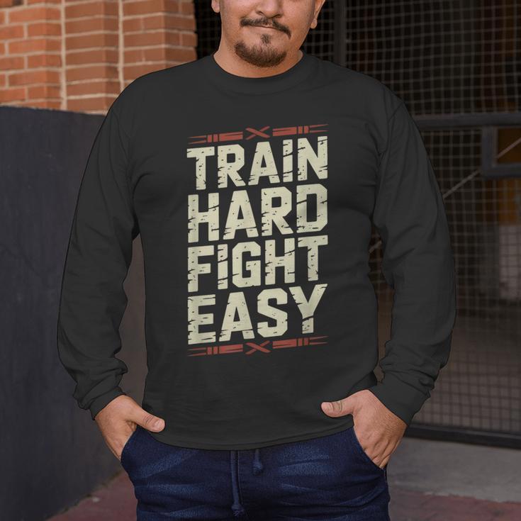 Muay Thai Fighter Train Hard Fight Easy Training Motivation Men's Long Sleeve T-Shirt Muay Thai Fighter Train Hard Fight Easy Training Motivation Men's Long Sleeve T-Shirt