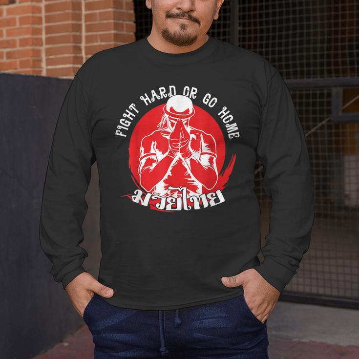 Muay Thai Sport Fight Hard Or Go Home Fighter Muay Thai Men's Long Sleeve T-Shirt