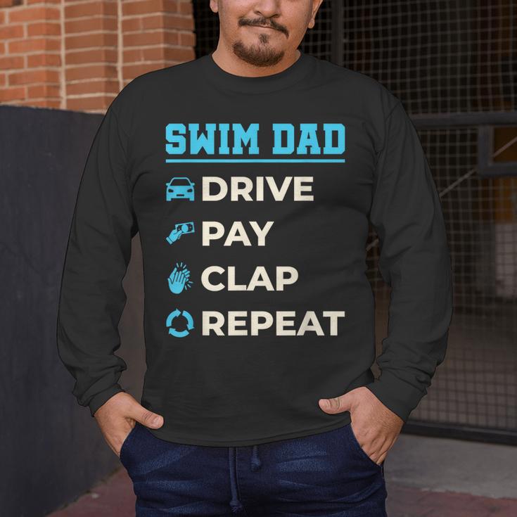 Swim Dad Drive Pay Clap Repeat Swimming Team Father Men's Long Sleeve T-Shirt