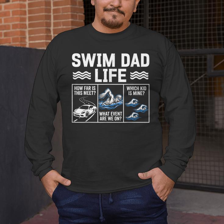 Swim Dad Life Swimmer Father's Day Swimming Daddy Men's Long Sleeve T-Shirt Swim Dad Life Swimmer Father's Day Swimming Daddy Men's Long Sleeve T-Shirt