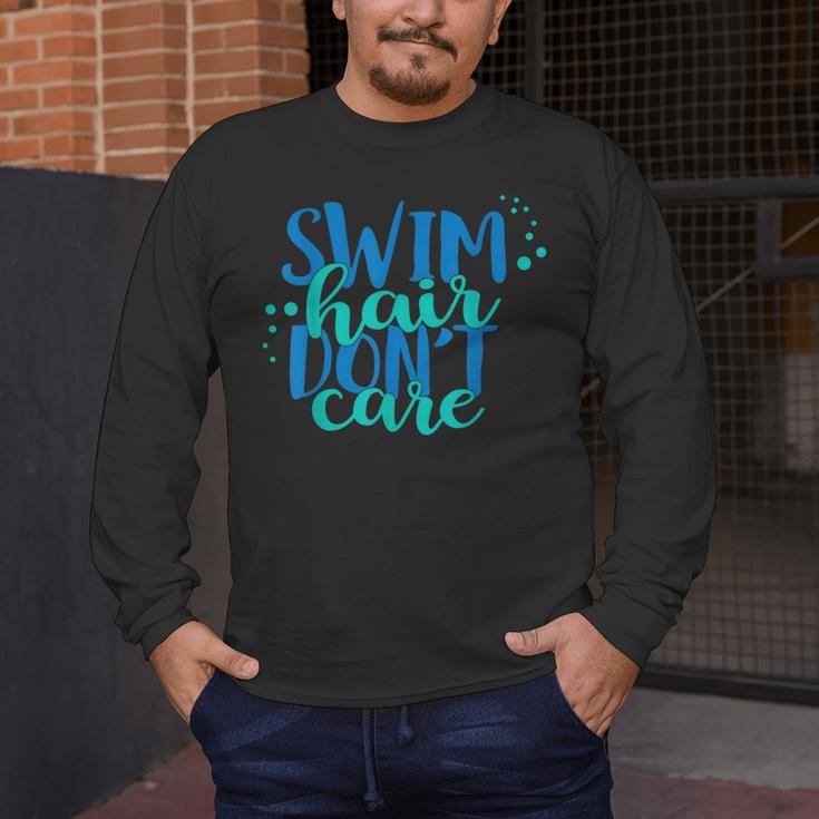 Swim Hair Dont Care Swimming AttitudeShirt Men's Long Sleeve T-Shirt Swim Hair Dont Care Swimming AttitudeShirt Men's Long Sleeve T-Shirt