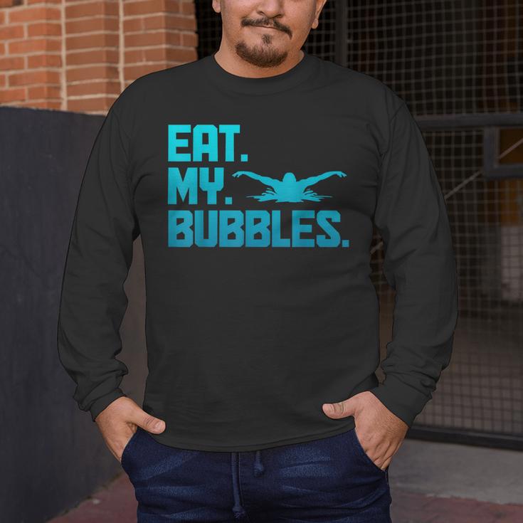 Swimming Eat My Bubbles Swimmer Swim Men's Long Sleeve T-Shirt Swimming Eat My Bubbles Swimmer Swim Men's Long Sleeve T-Shirt