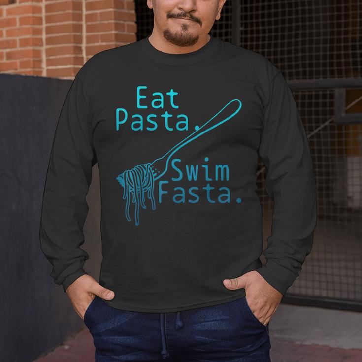 Swimming Eat Pasta Swim Fasta Swimmer Men's Long Sleeve T-Shirt Swimming Eat Pasta Swim Fasta Swimmer Men's Long Sleeve T-Shirt