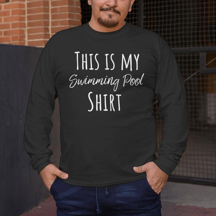 This Is My Swimming Pool Summer Swim Tee T-Shirt Men's Long Sleeve T-Shirt