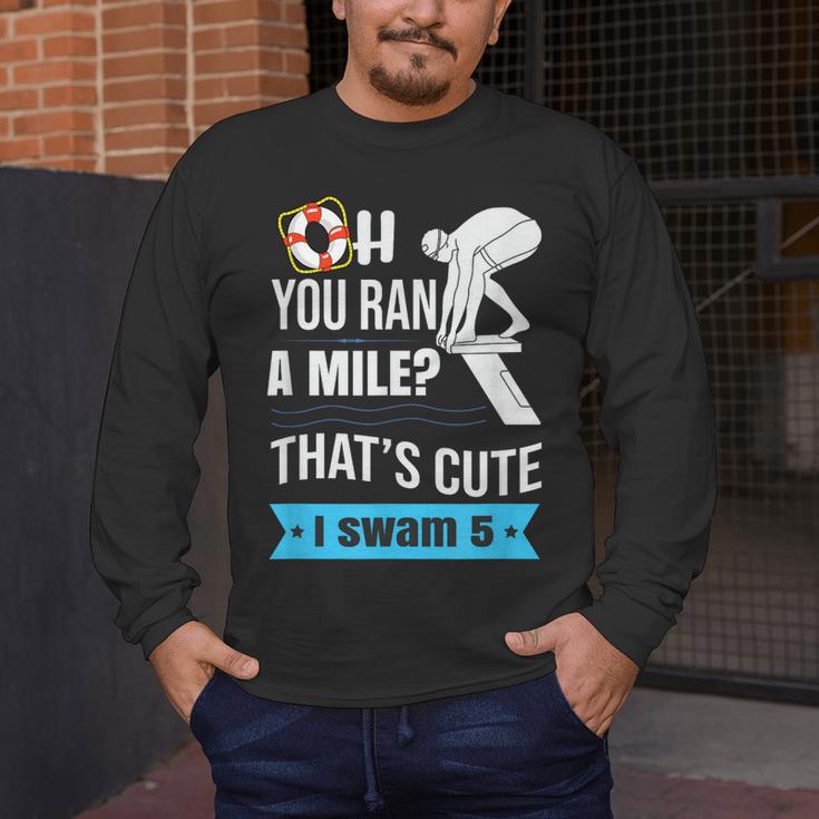 Swimming Saying For Swimmers Men's Long Sleeve T-Shirt