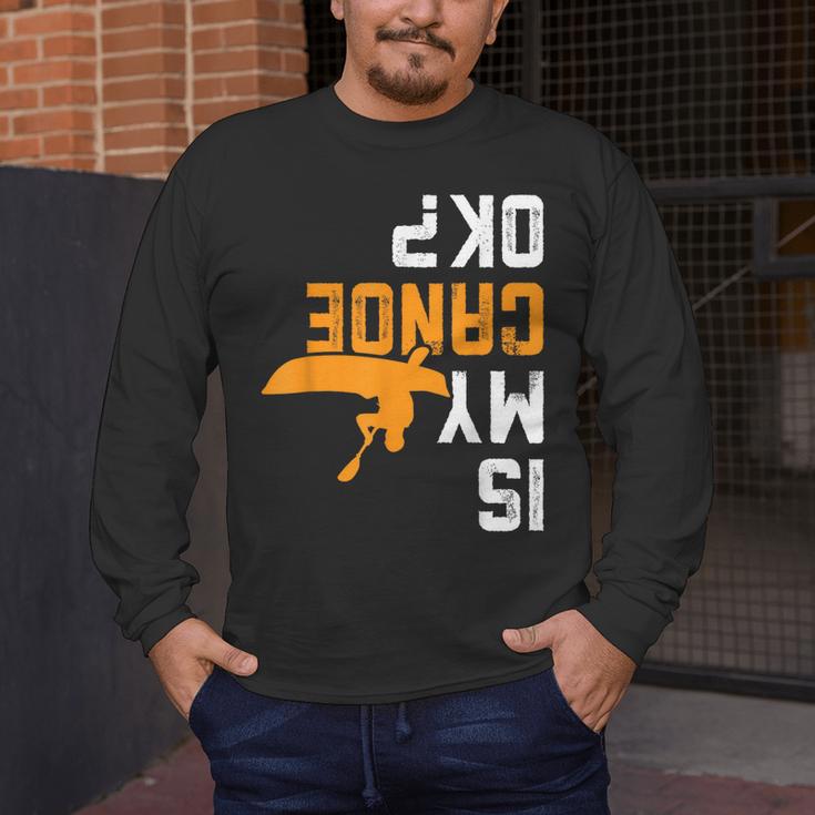 Upside Down Is My Canoe OK Stuff For Canoer Men's Long Sleeve T-Shirt