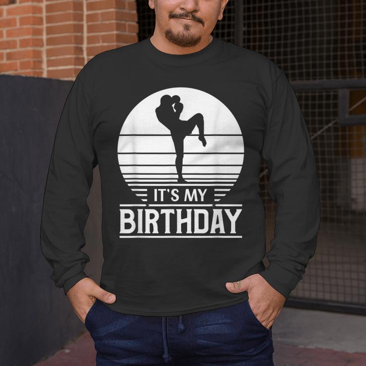 Vintage Birthday Shirt Muay Thai Kickboxer Its My Birthday Men's Long Sleeve T-Shirt Vintage Birthday Shirt Muay Thai Kickboxer Its My Birthday Men's Long Sleeve T-Shirt