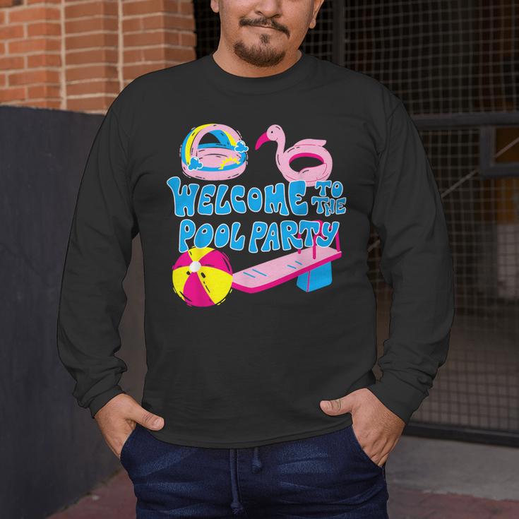 Welcome To The Pool Party Birthday Summer Family Swimming Men's Long Sleeve T-Shirt Welcome To The Pool Party Birthday Summer Family Swimming Men's Long Sleeve T-Shirt