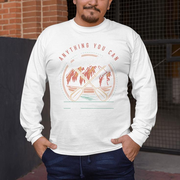 Anything You Canoe I Canoe Better Kayak Canoeing Boat Lovers Men's Long Sleeve T-Shirt Anything You Canoe I Canoe Better Kayak Canoeing Boat Lovers Men's Long Sleeve T-Shirt