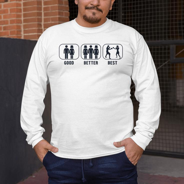 Good Better Best Boxer Kickboxer Fan Muay Thai Boxing Men's Long Sleeve T-Shirt