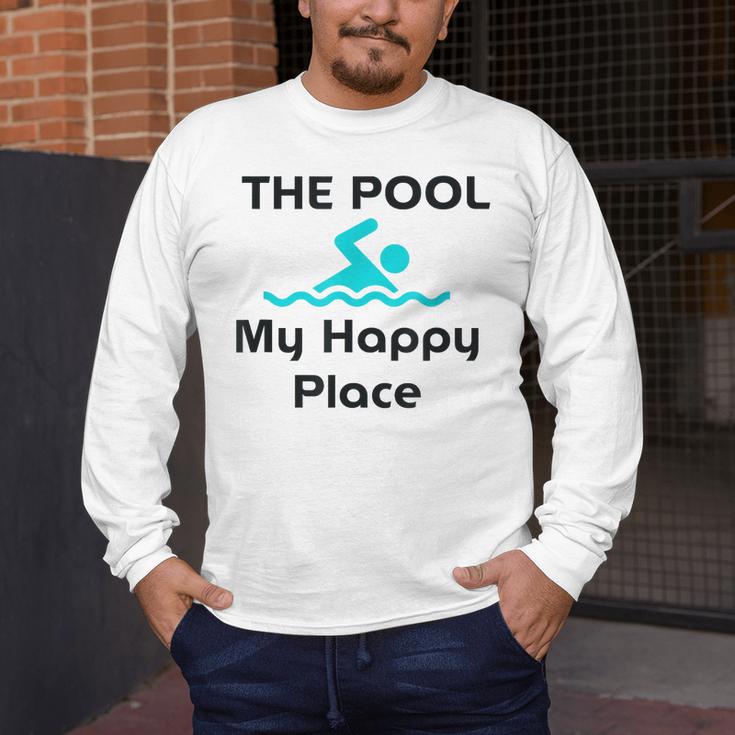 The Pool Is My Happy Place Swimming Quote Men's Long Sleeve T-Shirt The Pool Is My Happy Place Swimming Quote Men's Long Sleeve T-Shirt