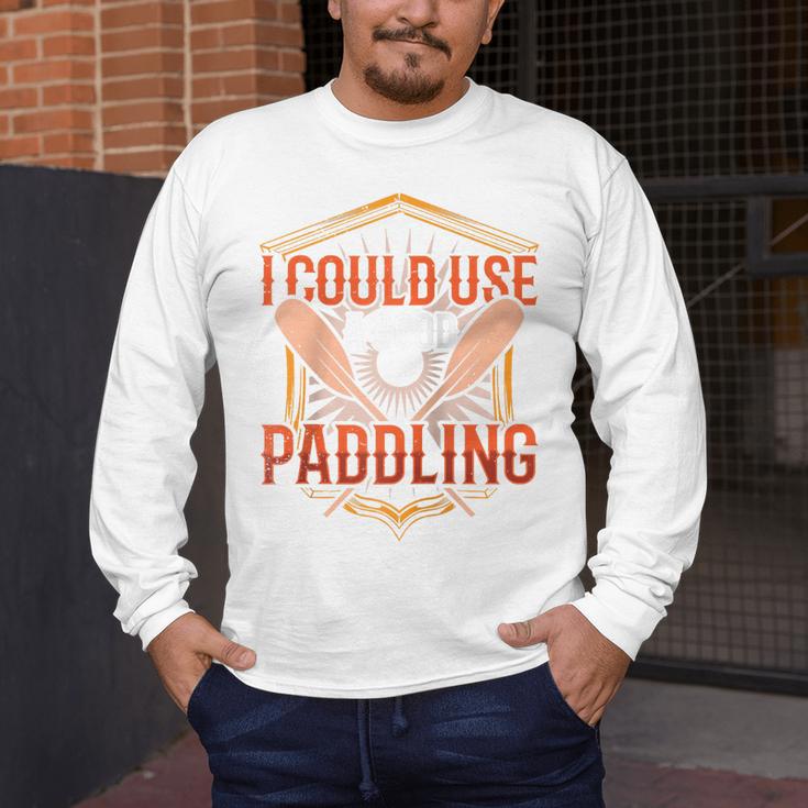 I Could Use A Good Paddling Canoe Canoeing Paddle Men Women Raglan Baseball Tee Men's Long Sleeve T-Shirt