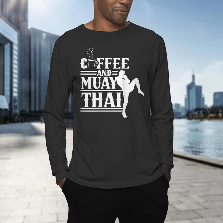 Coffee And Muay Thai Martial Arts Boxing Hobby Fighter Men's Long Sleeve T-Shirt Coffee And Muay Thai Martial Arts Boxing Hobby Fighter Men's Long Sleeve T-Shirt