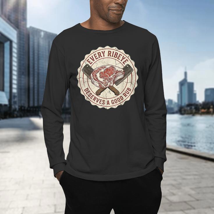 Every Ribeye Deserves A Good Rub BBQ Dad Grilling Men's Long Sleeve T-Shirt