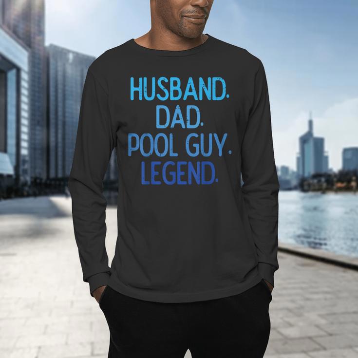 Husband Dad Pool Guy Legend Fathers Day Swimming Papa Men's Long Sleeve T-Shirt Husband Dad Pool Guy Legend Fathers Day Swimming Papa Men's Long Sleeve T-Shirt