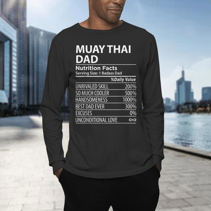 Muay Thai Dad Nutrition Facts Muay Thai Dad Men's Long Sleeve T-Shirt