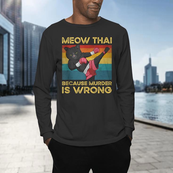 Muay Thai Because Murder Is Wrong Cat Meow Thai Men's Long Sleeve T-Shirt Muay Thai Because Murder Is Wrong Cat Meow Thai Men's Long Sleeve T-Shirt