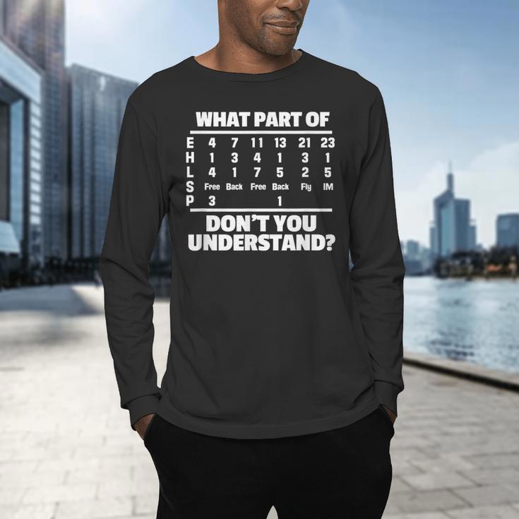 What Is Part Of Don't You Understand Swimming Swimmer Swimming Men's Long Sleeve T-Shirt What Is Part Of Don't You Understand Swimming Swimmer Swimming Men's Long Sleeve T-Shirt